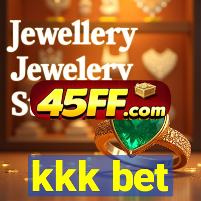 kkk bet